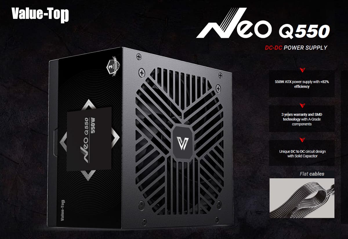 VALUE-TOP Neo Q550 REAL 550 WATT 82% EFFICIENCY POWER SUPPLY